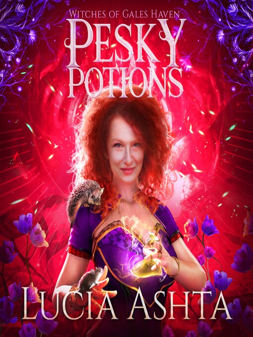 Title details for Pesky Potions by Lucia Ashta - Available